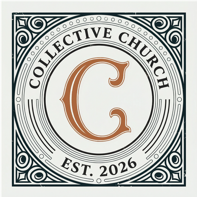 Collective Church Est. 2026